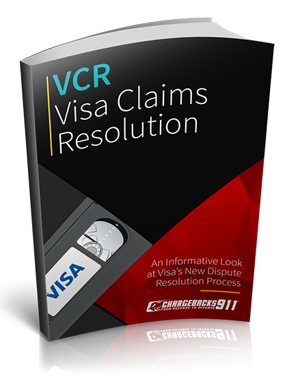 Chargebacks911 eBook - Visa Claims Resolution: What Merchants Need to Know 